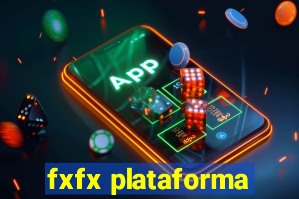 fxfx plataforma